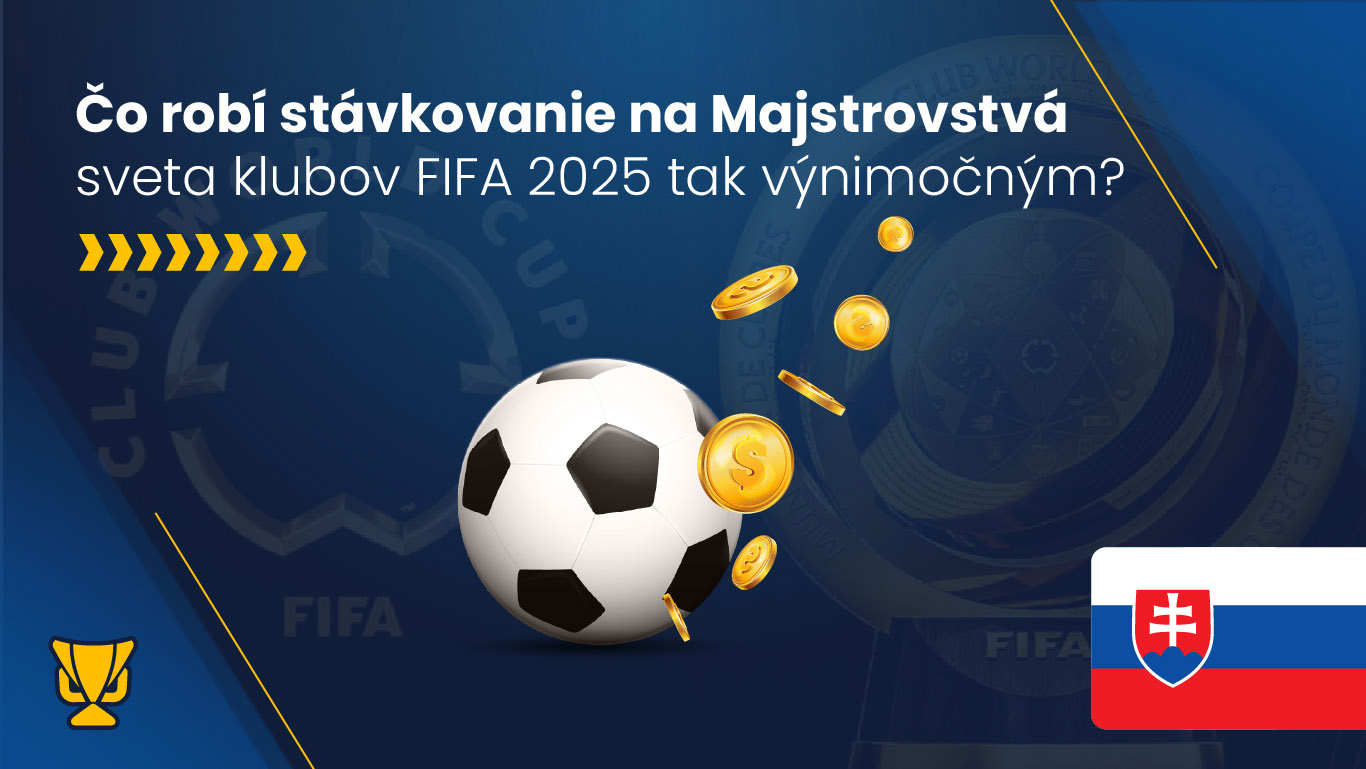 Čo je špeciálne na stávkovaní na Majstrovstvá sveta klubov FIFA